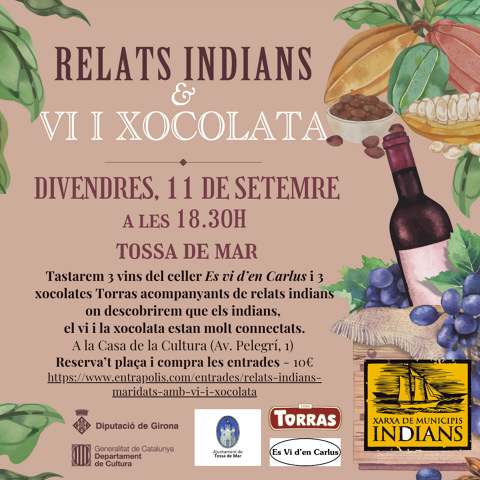 RELATS INDIANS MARIDATS AMB VI I XOCOLATA