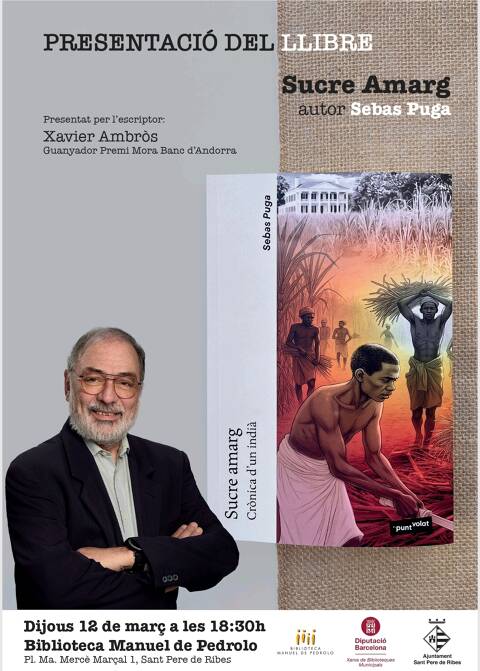 Presentació del llibre SUCRE AMARG - Crònica d'un indià-